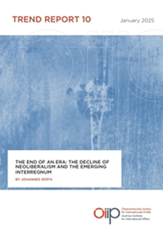 THE END OF AN ERA: THE DECLINE OF NEOLIBERALISM AND THE EMERGING INTERREGNUM